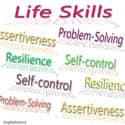  Some life skills, self reliance, self control.